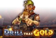 Image of the slot machine game Drill That Gold provided by Skywind Group