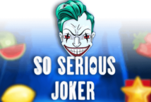Image of the slot machine game So Serious Joker provided by booming-games.
