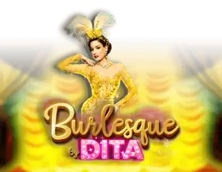 Burlesque By Dita Slot Review 2024 - Free Play Demo