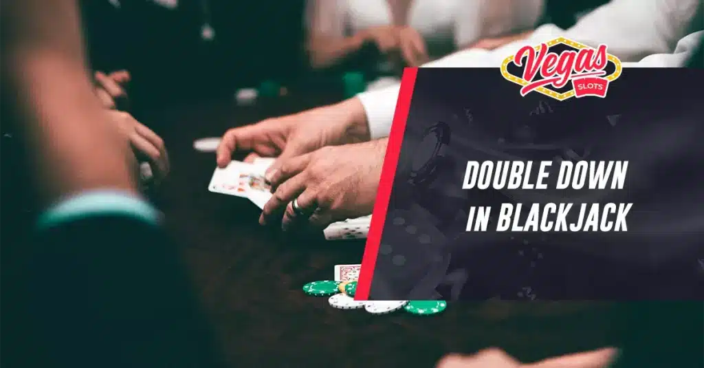 Double Down In Blackjack