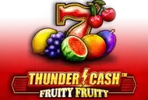 Image of the slot machine game Thunder Cash – Fruity Fruity provided by Dragoon Soft