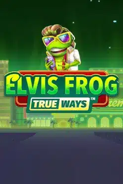 Elvis Frog Trueways Slot Review 2024 - Free Play Demo