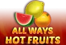 Image of the slot machine game All Ways Hot Fruits provided by Casino Technology