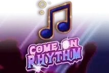 Image of the slot machine game Come On Rhythm provided by Play'n Go