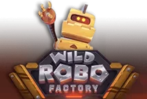 Image of the slot machine game Wild Robo Factory provided by Yggdrasil Gaming