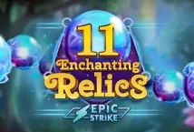 Image of the slot machine game 11 Enchanting Relics provided by All41 Studios