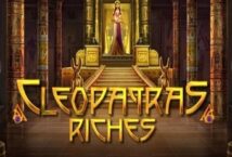 Cleopatras Riches