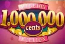 Image of the slot machine game Million Cents provided by iSoftBet