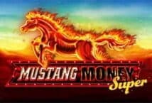 Image of the slot machine game Mustang Money Super provided by Ainsworth