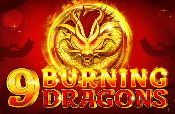 9 Burning Dragons Slot Review 2023 - Free Play Demo