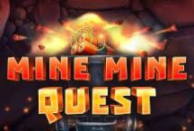 Image of the slot machine game Mine Mine Quest provided by Tom Horn Gaming
