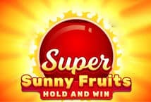 Image of the slot machine game Super Sunny Fruits: Hold and Win provided by Playson
