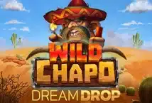 Image of the slot machine game Wild Chapo Dream Drop provided by Relax Gaming