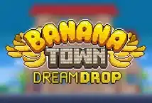 Image of the slot machine game Banana Town Dream Drop provided by relax-gaming.