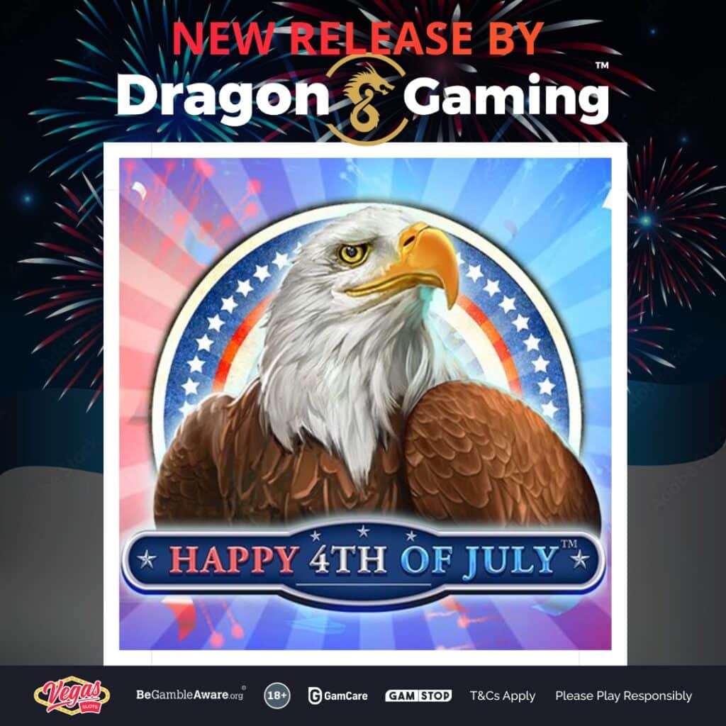 Dragon Gaming Celebrates Independence Day with the Launch of Happy 4th of July Slot Game