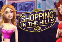 Image of the slot machine game Shopping in the Hills provided by Evoplay