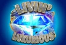 Image of the slot machine game Livin Luxurious provided by Genesis Gaming