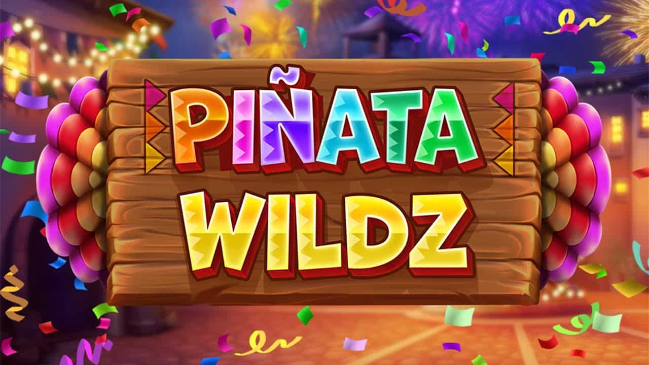 Piñata Wildz Slot Review 2024 - Free Play Demo