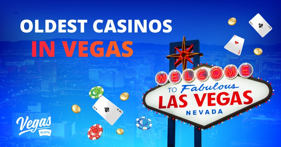 Oldest Casinos in Vegas Featured Image