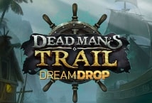 Image of the slot machine game Dead Man’s Trail Dream Drop provided by Relax Gaming
