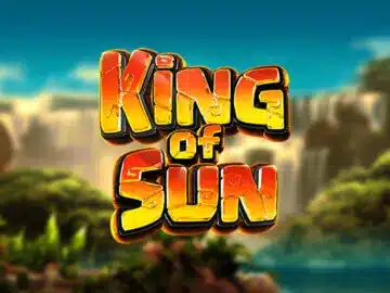 King Of Sun Slot Review 2024 - Free Play Demo