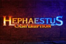 Image of the slot machine game Cash Eruption Hephaestus provided by IGT