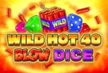Image of the slot machine game Wild Hot 40 Blow Dice provided by Fazi