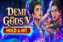 Image of the slot machine game Demi Gods V Hold and Hit provided by Spinomenal