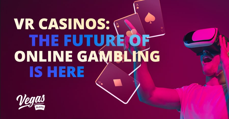 Visual representation for the article titled VR Casinos: The Future of Online Gambling is Here